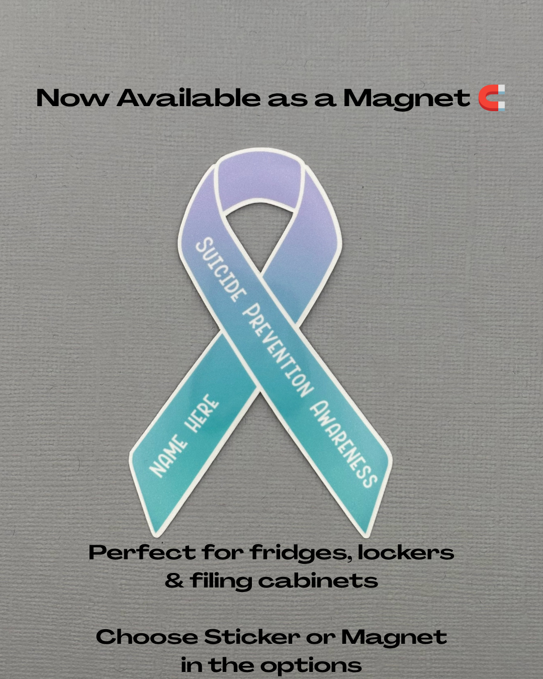 Suicide Prevention Awareness Custom Ribbon Sticker or Magnet