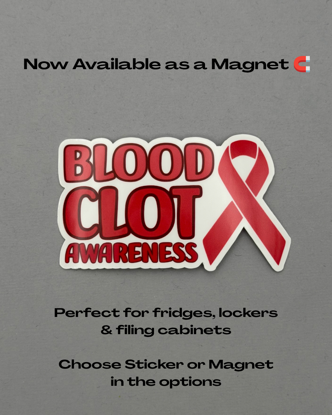 Blood Clot Awareness with Ribbon Sticker or Magnet