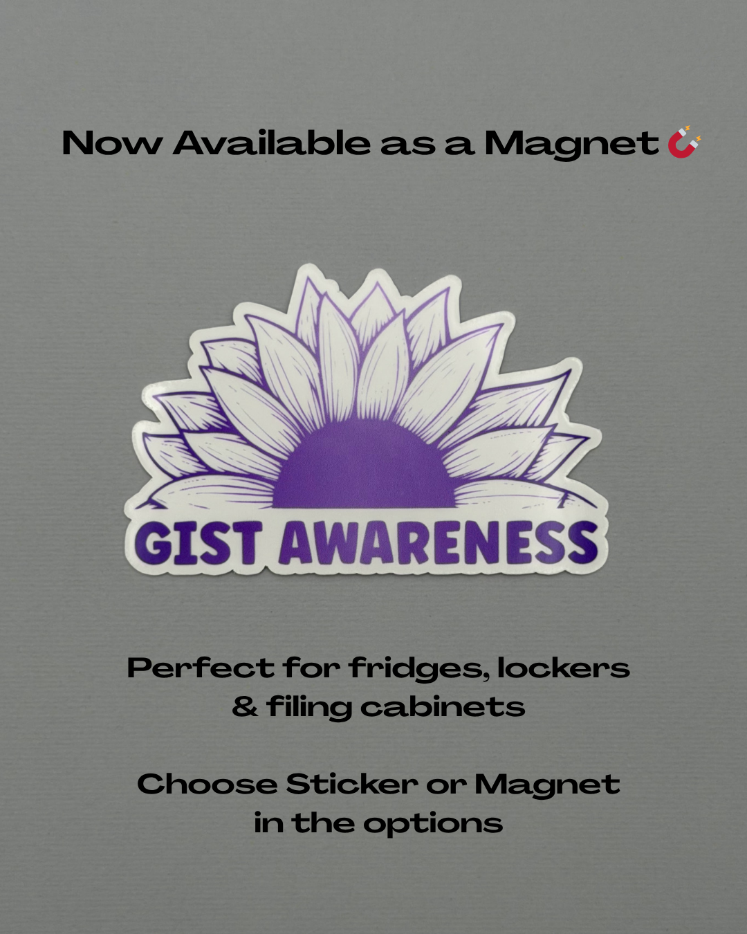 GIST Awareness Sunflower Sticker or Magnet | Gastrointestinal Stromal Tumor