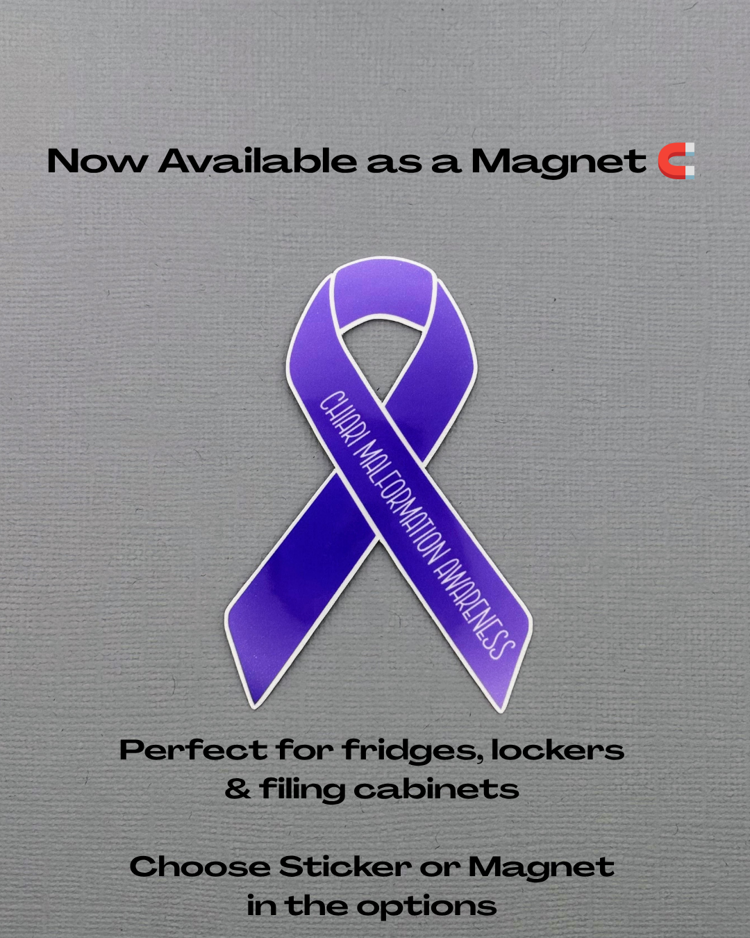 Chiari Malformation Awareness Ribbon Sticker or Magnet