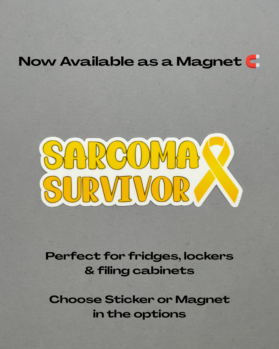 Sarcoma Survivor with Ribbon Sticker or Magnet