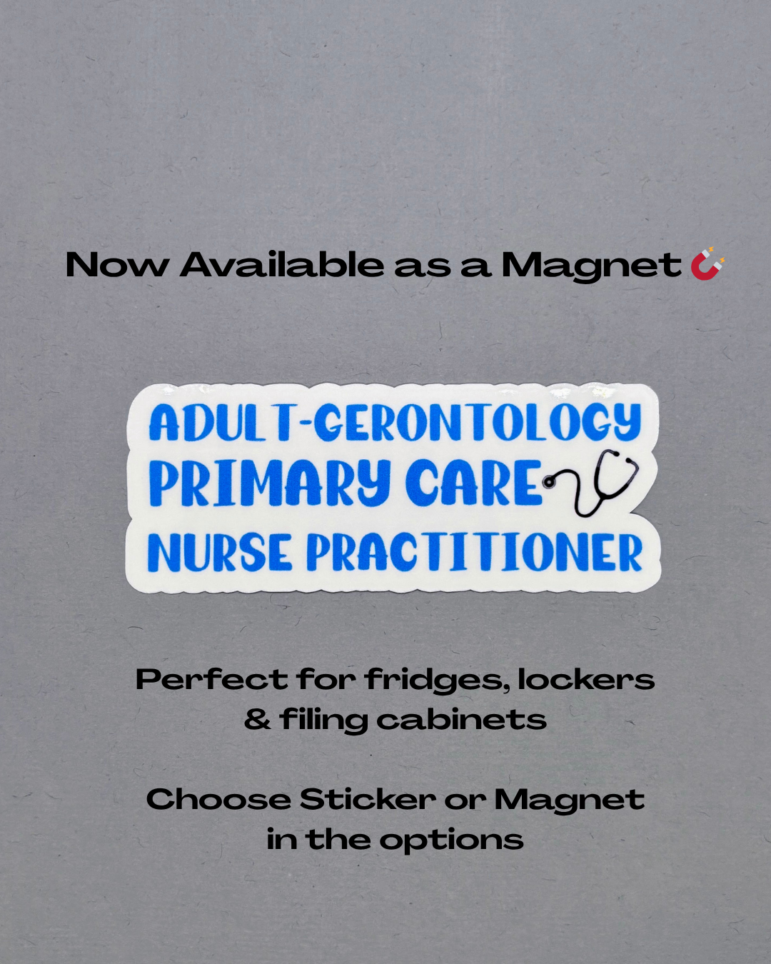 Adult-Gerontology Primary Care Nurse Practitioner Sticker or Magnet