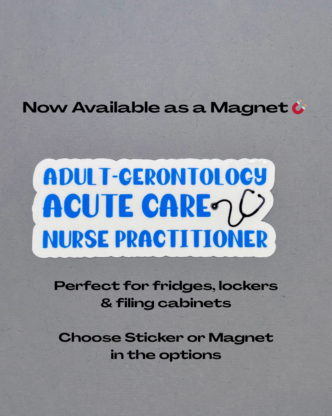 Adult-Gerontology Acute Care Nurse Practitioner Sticker or Magnet