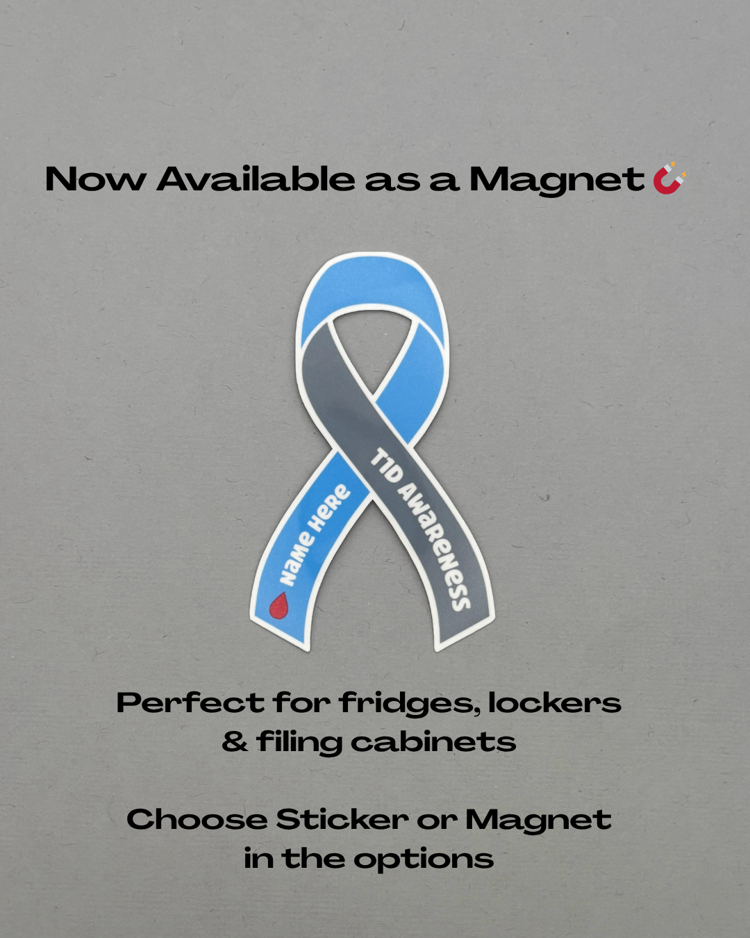 T1D Awareness Custom Ribbon Sticker or Magnet