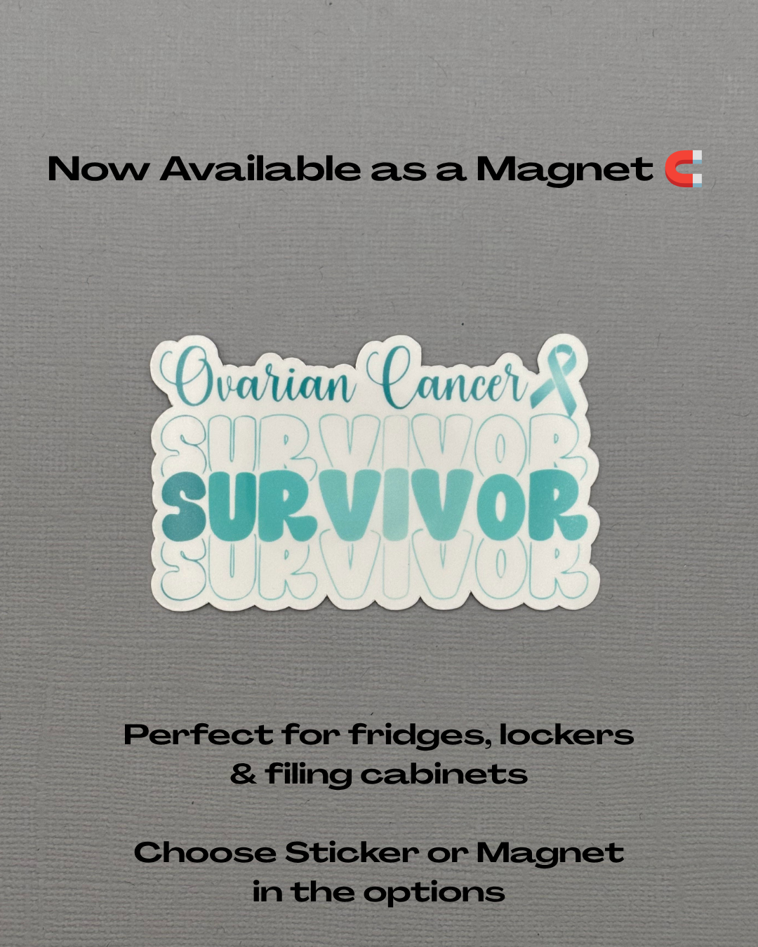 Ovarian Cancer Survivor Sticker or Magnet