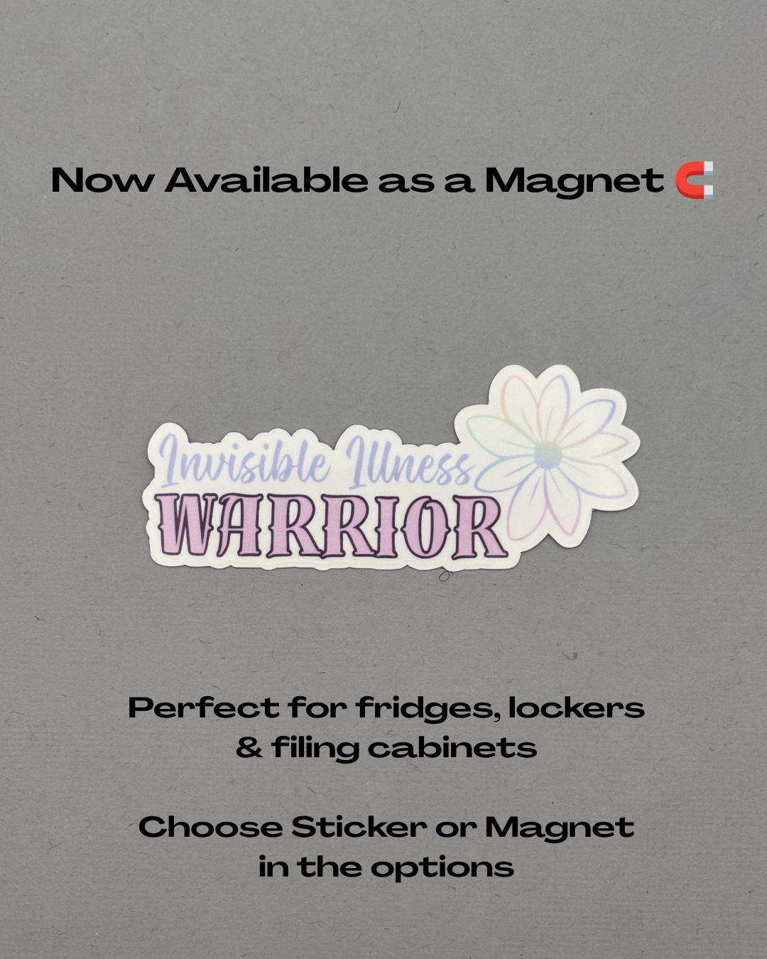 Invisible Illness Warrior Flower Sticker or Magnet