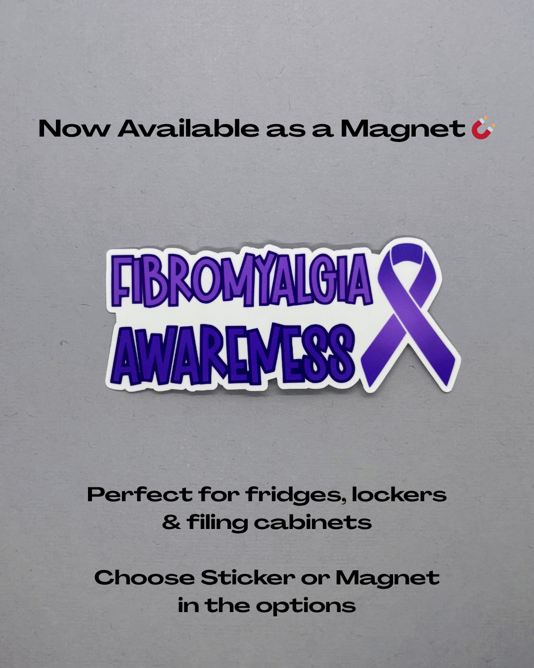 Fibromyalgia Awareness with Ribbon Sticker or Magnet