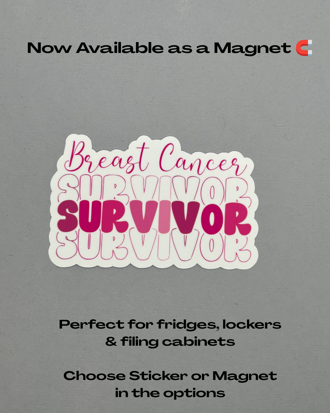 Breast Cancer Survivor Sticker or Magnet