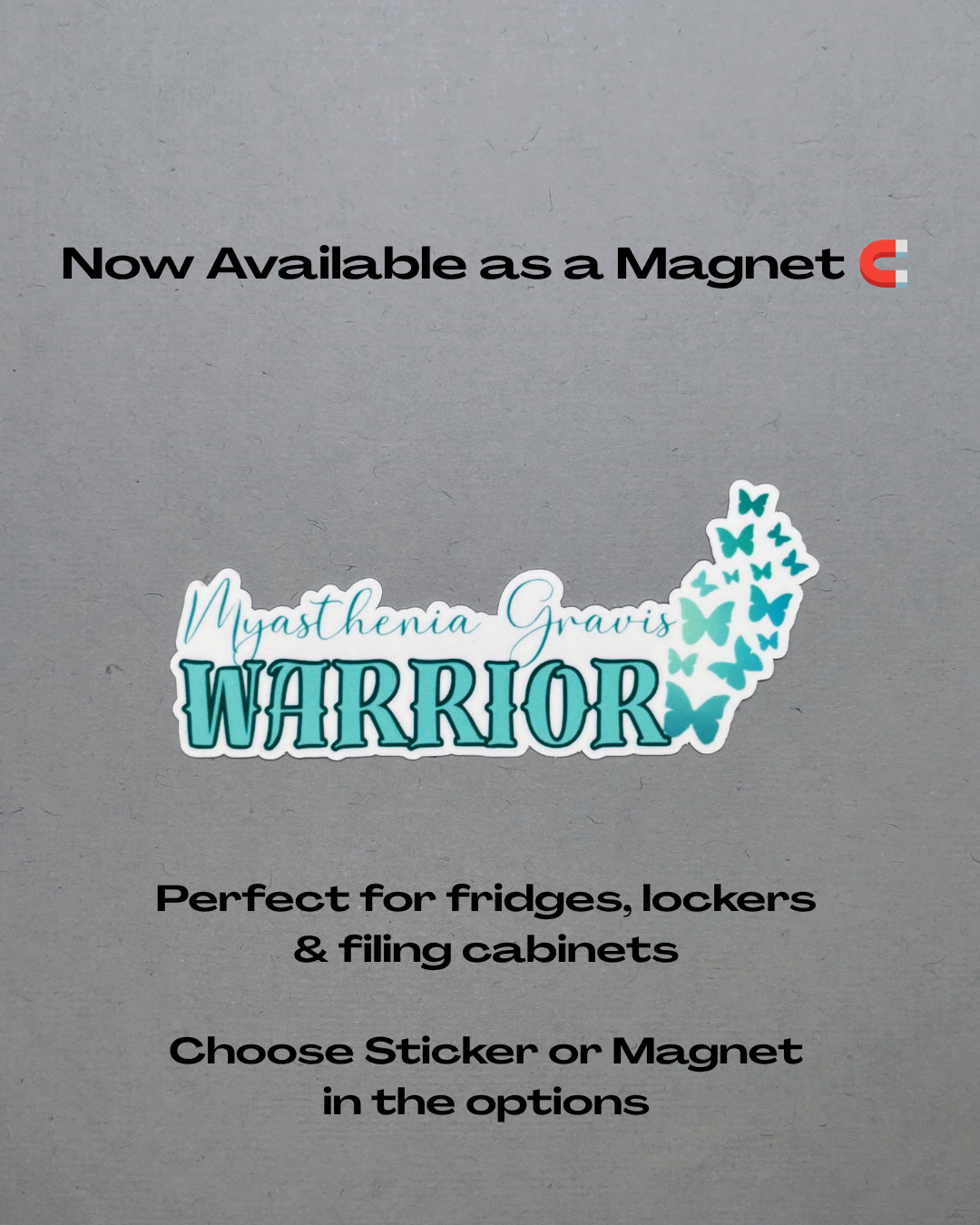 Myasthenia Gravis Warrior Butterflies Sticker or Magnet