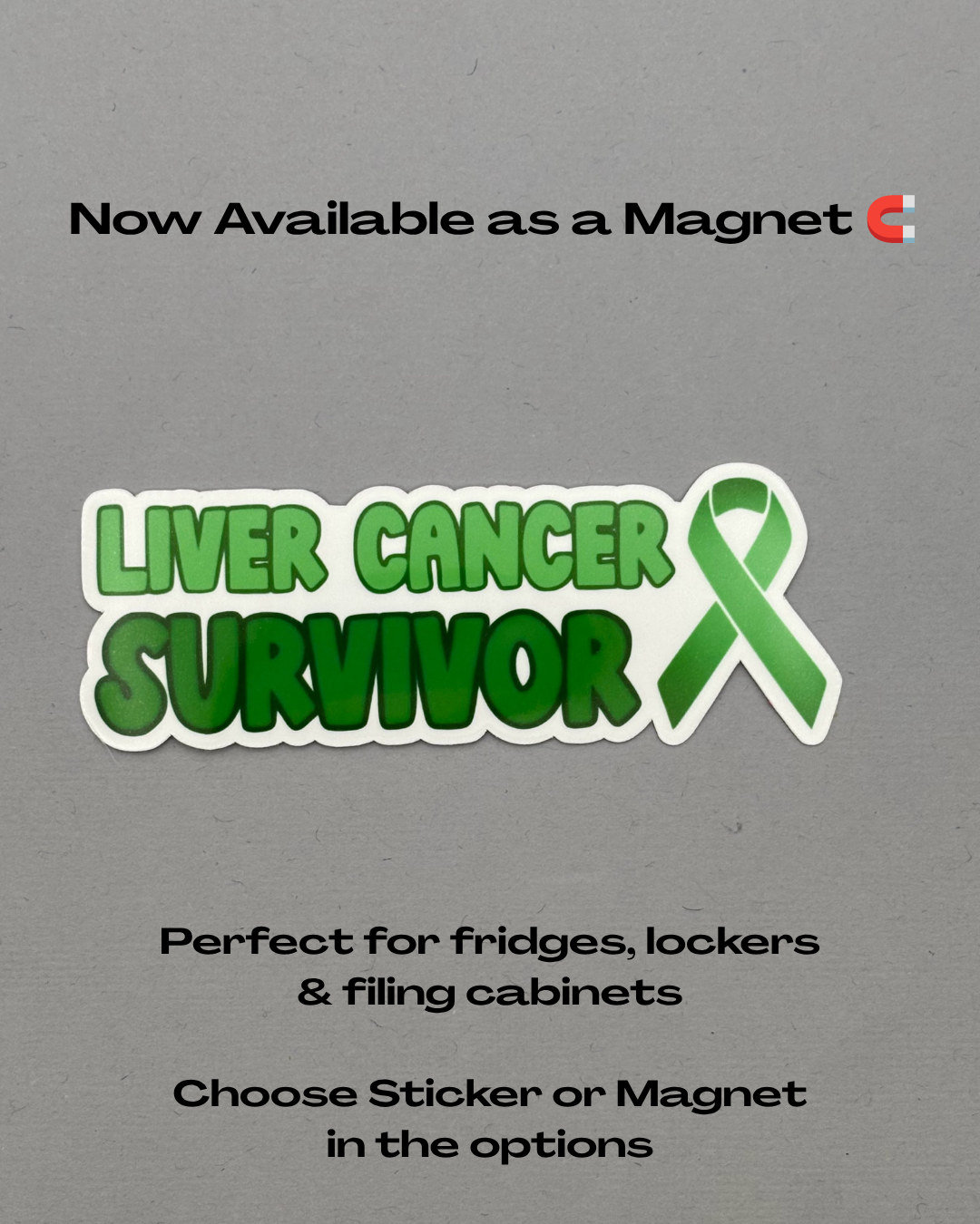 Liver Cancer Survivor with Ribbon Sticker or Magnet