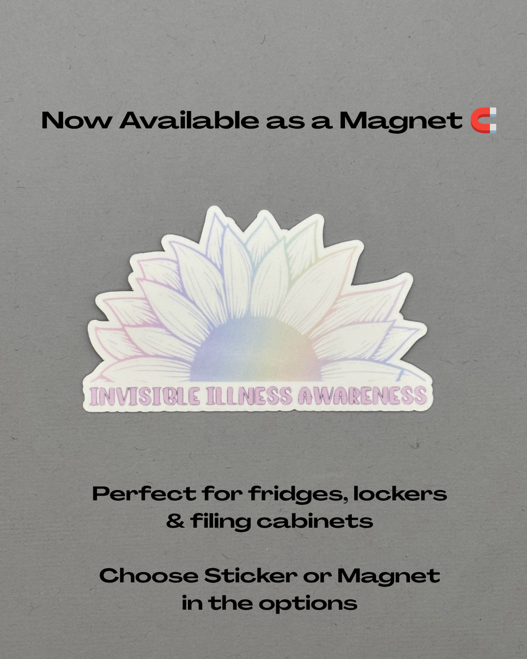 Invisible Illness Awareness Sunflower Sticker or Magnet