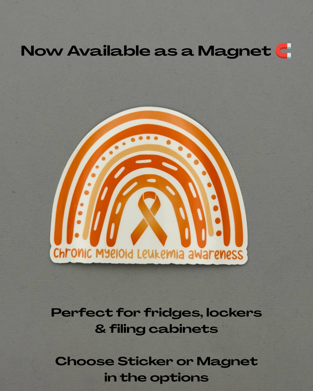 Chronic Myeloid Leukemia Awareness Rainbow Sticker or Magnet