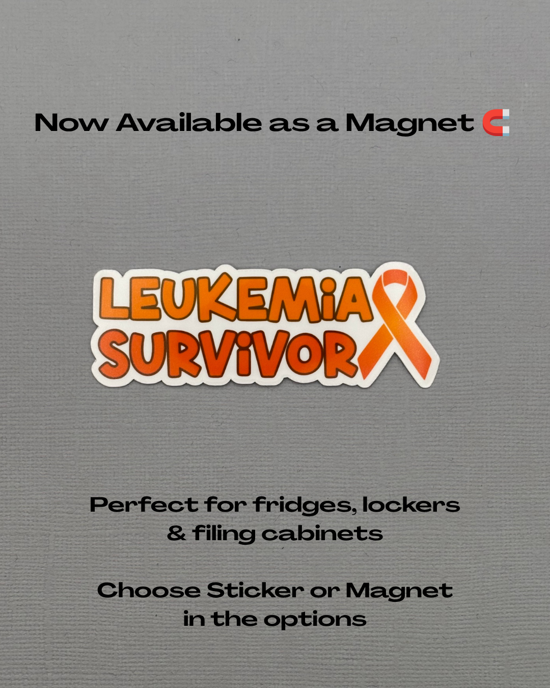 Leukemia Survivor with Ribbon Sticker or Magnet