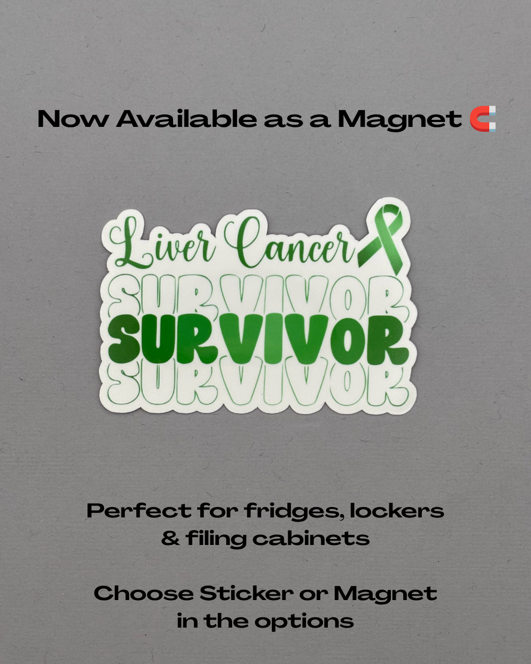 Liver Cancer Survivor Sticker or Magnet