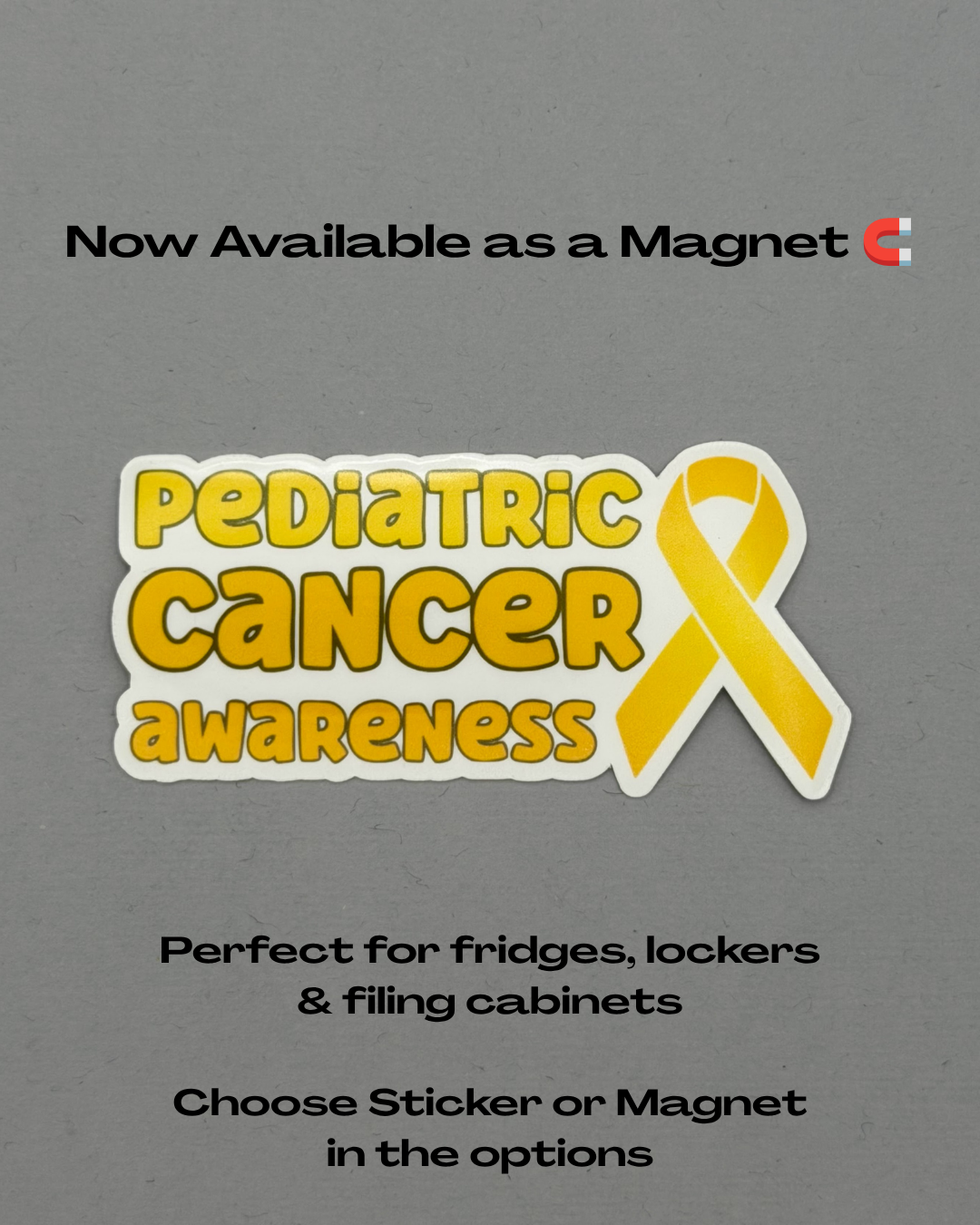 Pediatric Cancer Awareness with Ribbon Sticker or Magnet