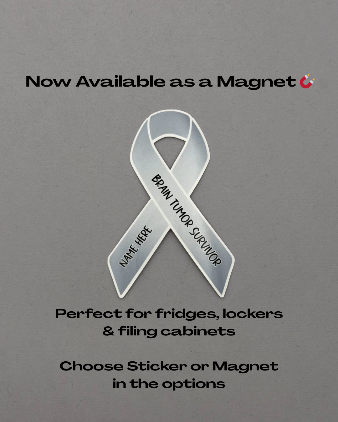 Brain Tumor Survivor Custom Sticker or Magnet