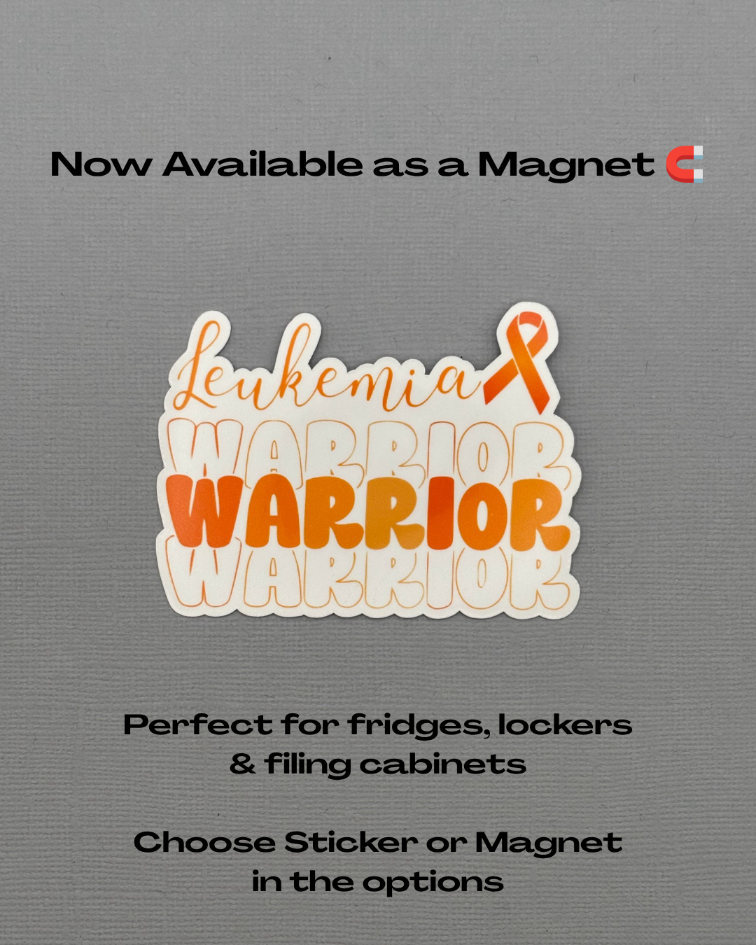 Leukemia Warrior Sticker or Magnet