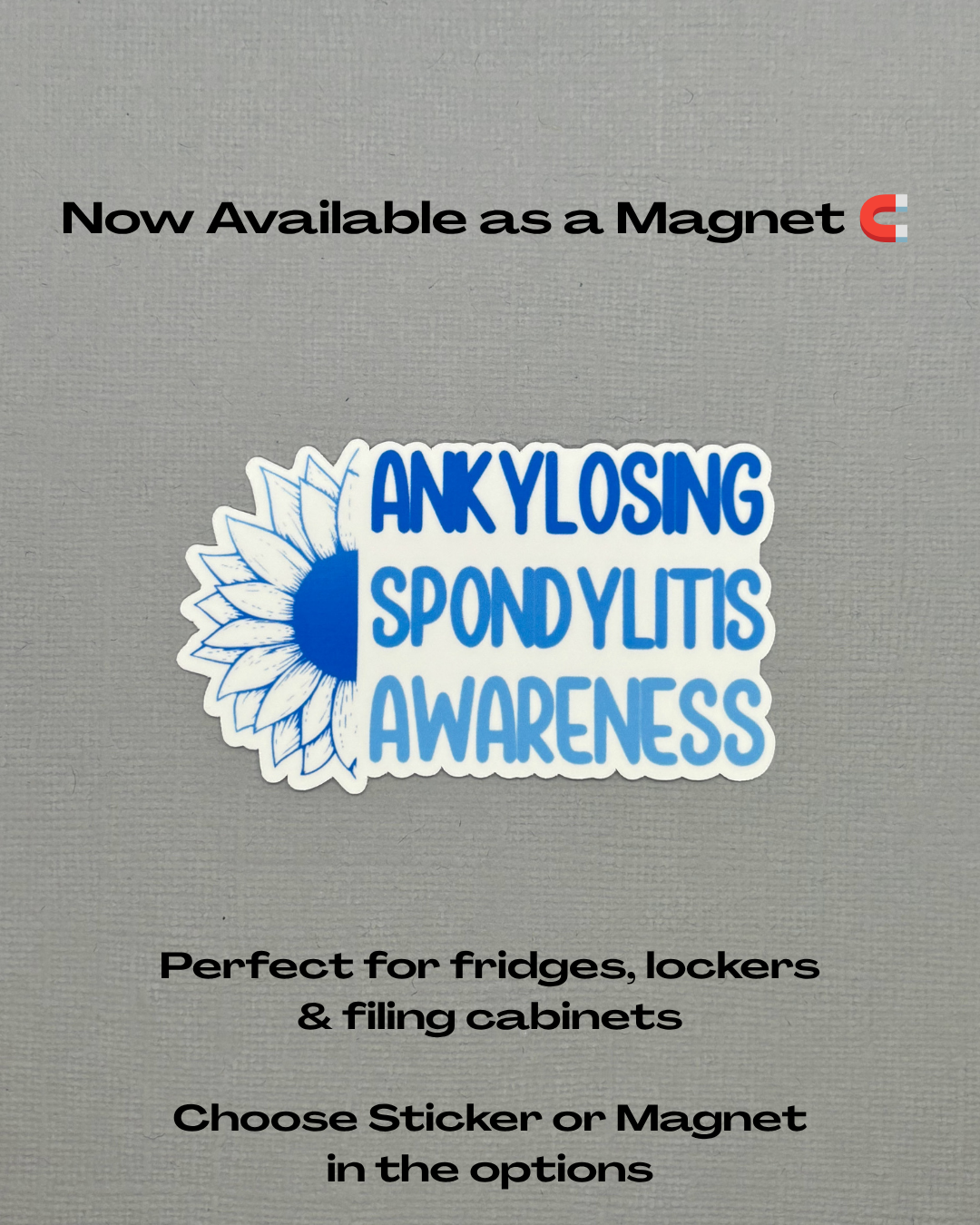 Ankylosing Spondylitis Awareness Sunflower Sticker or Magnet