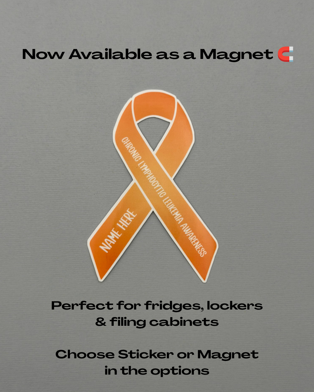 Chronic Lymphocytic Leukemia (CLL) Awareness Custom Ribbon Sticker or Magnet