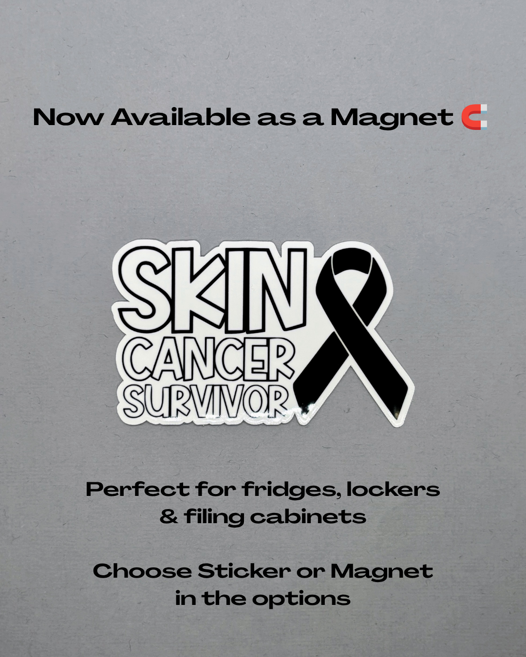 Skin Cancer Survivor with Ribbon Sticker or Magnet
