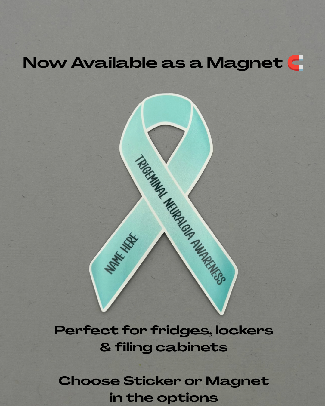 Trigeminal Neuralgia Awareness Custom Ribbon Sticker or Magnet