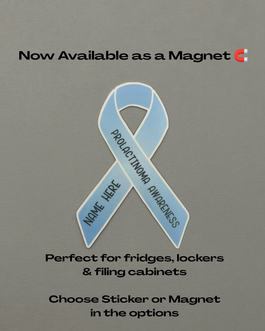 Prolactinoma Awareness Custom Ribbon Sticker or Magnet