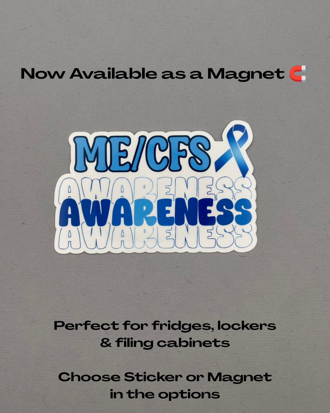 ME/CFS Awareness Sticker or Magnet