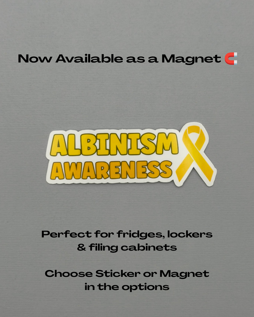 Albinism Awareness with Ribbon Sticker or Magnet