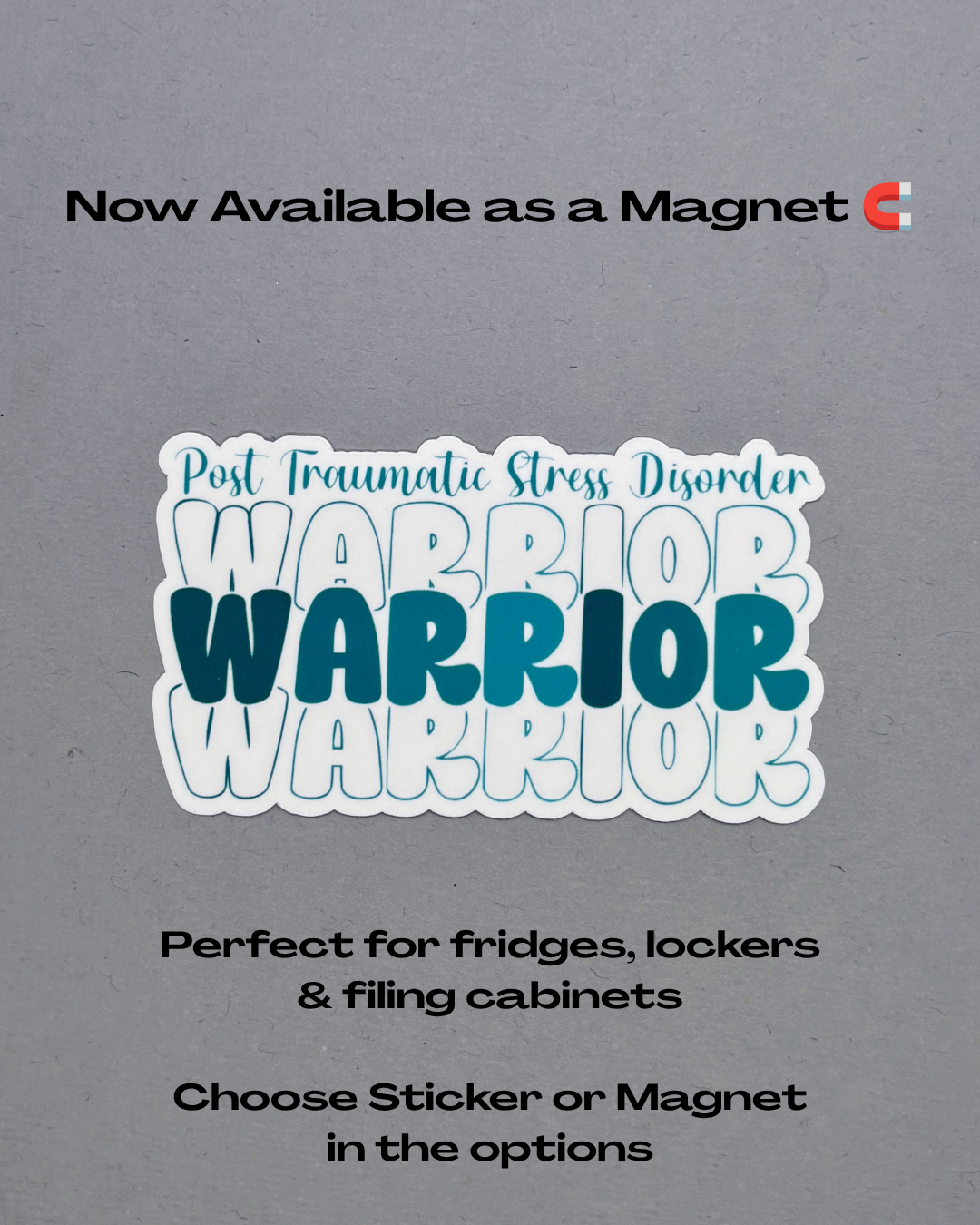 PTSD Warrior Sticker or Magnet