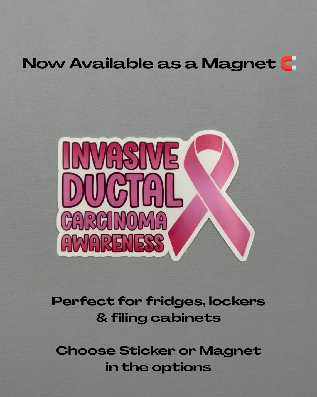 Invasive Ductal Carcinoma (IDC) Awareness with Ribbon Sticker or Magnet