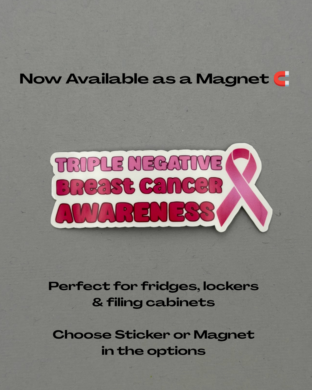 Triple Negative Breast Cancer Awareness with Ribbon Sticker or Magnet
