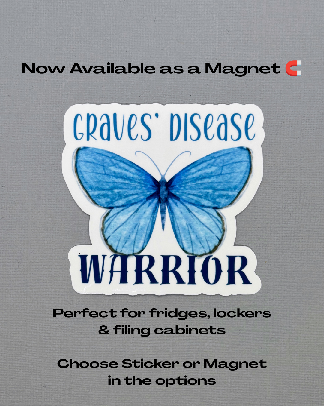 Grave's Disease Warrior Butterfly Sticker or Magnet