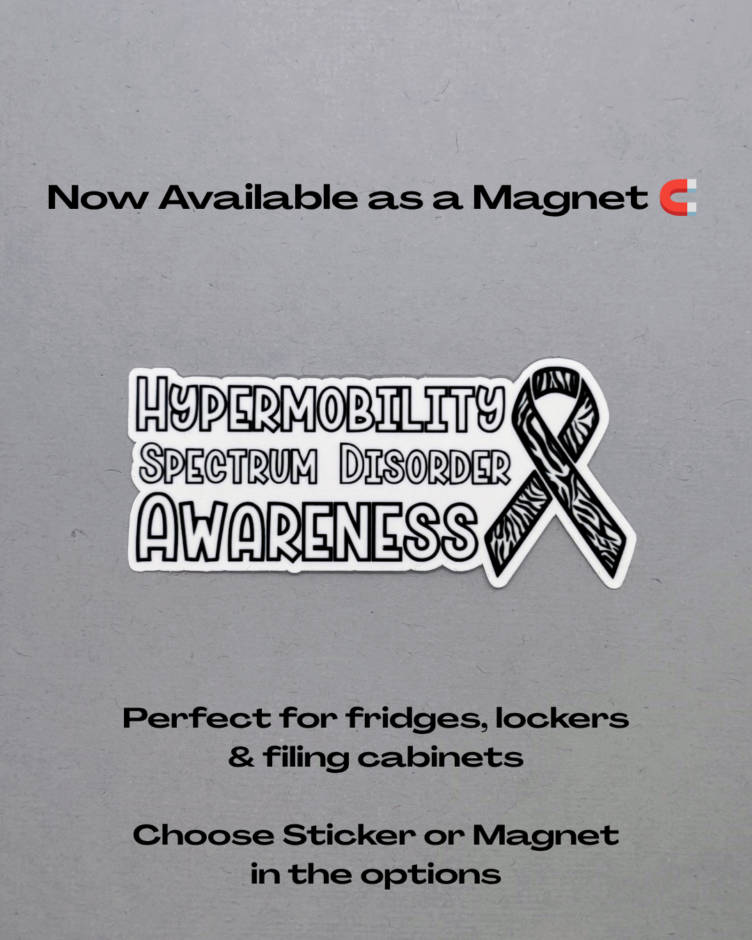 Hypermobility Spectrum Disorder Awareness with Ribbon Sticker or Magnet
