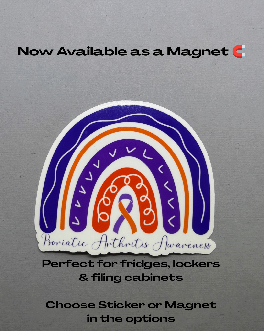 Psoriatic Arthritis Awareness Rainbow Sticker or Magnet