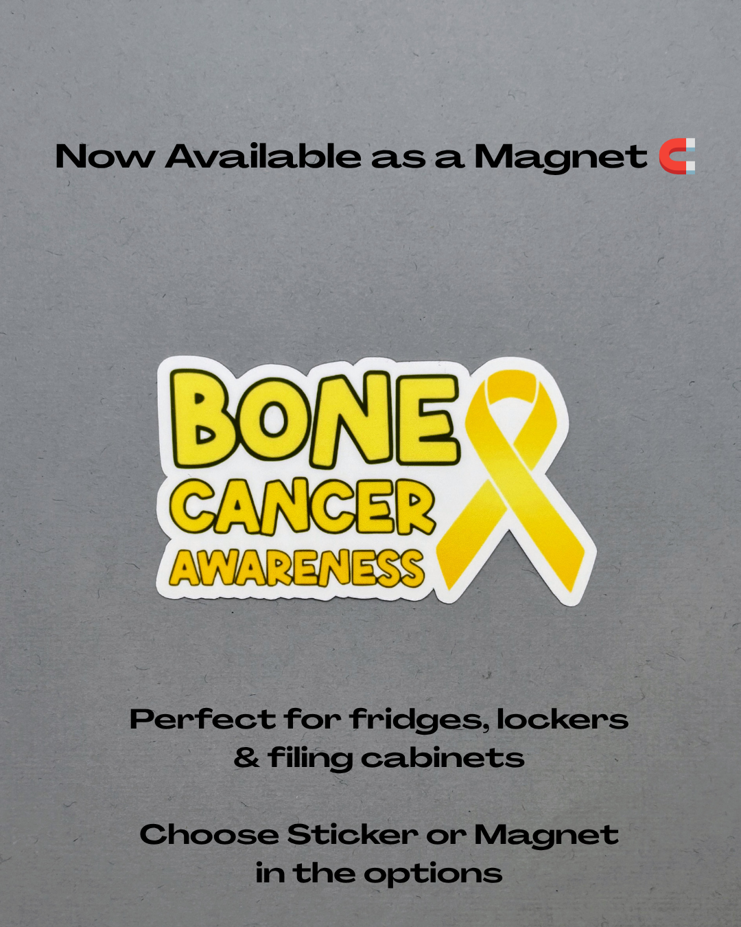 Bone Cancer Awareness with Ribbon Sticker or Magnet