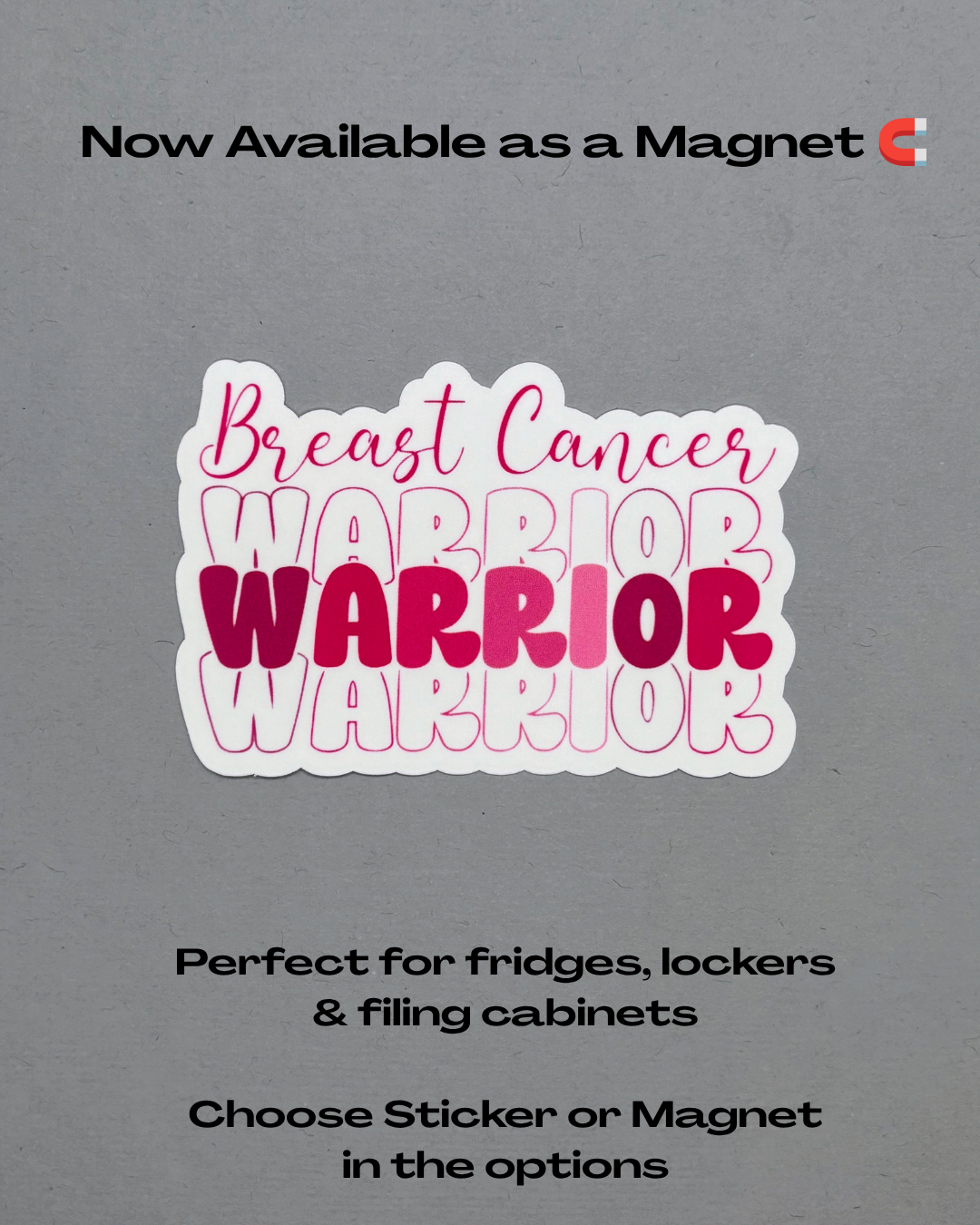 Breast Cancer Warrior Sticker or Magnet
