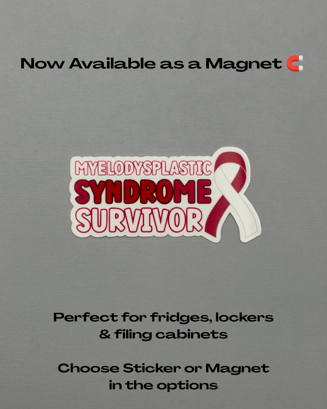 Myelodysplastic Syndrome Survivor with Ribbon Sticker or Magnet