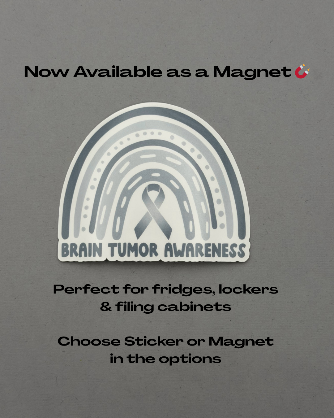 Brain Tumor Awareness Rainbow Sticker or Magnet