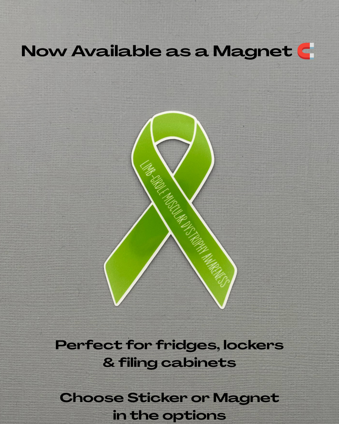 Limb-Girdle Muscular Dystrophy Awareness Ribbon Sticker or Magnet