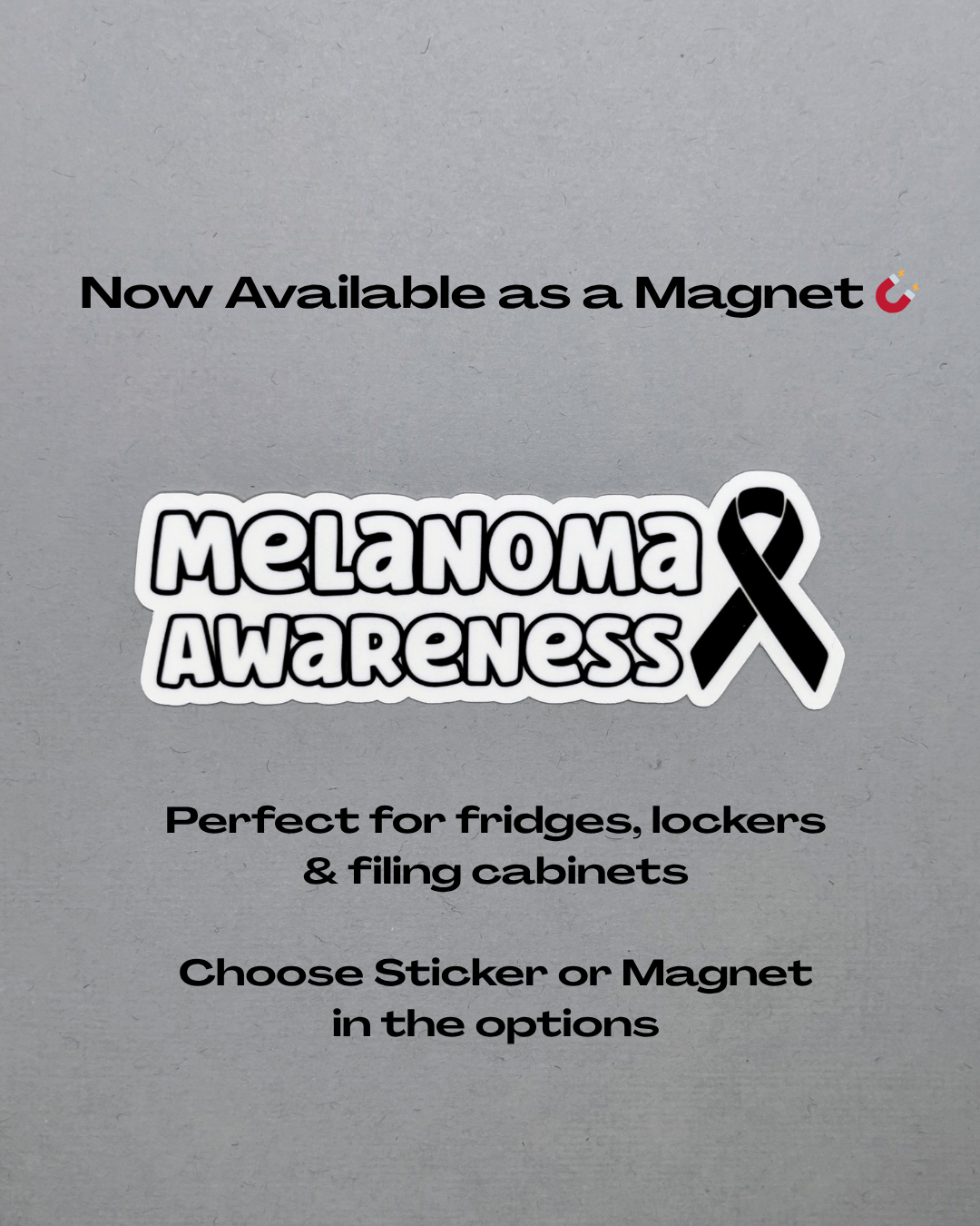 Melanoma Awareness with Ribbon Sticker or Magnet
