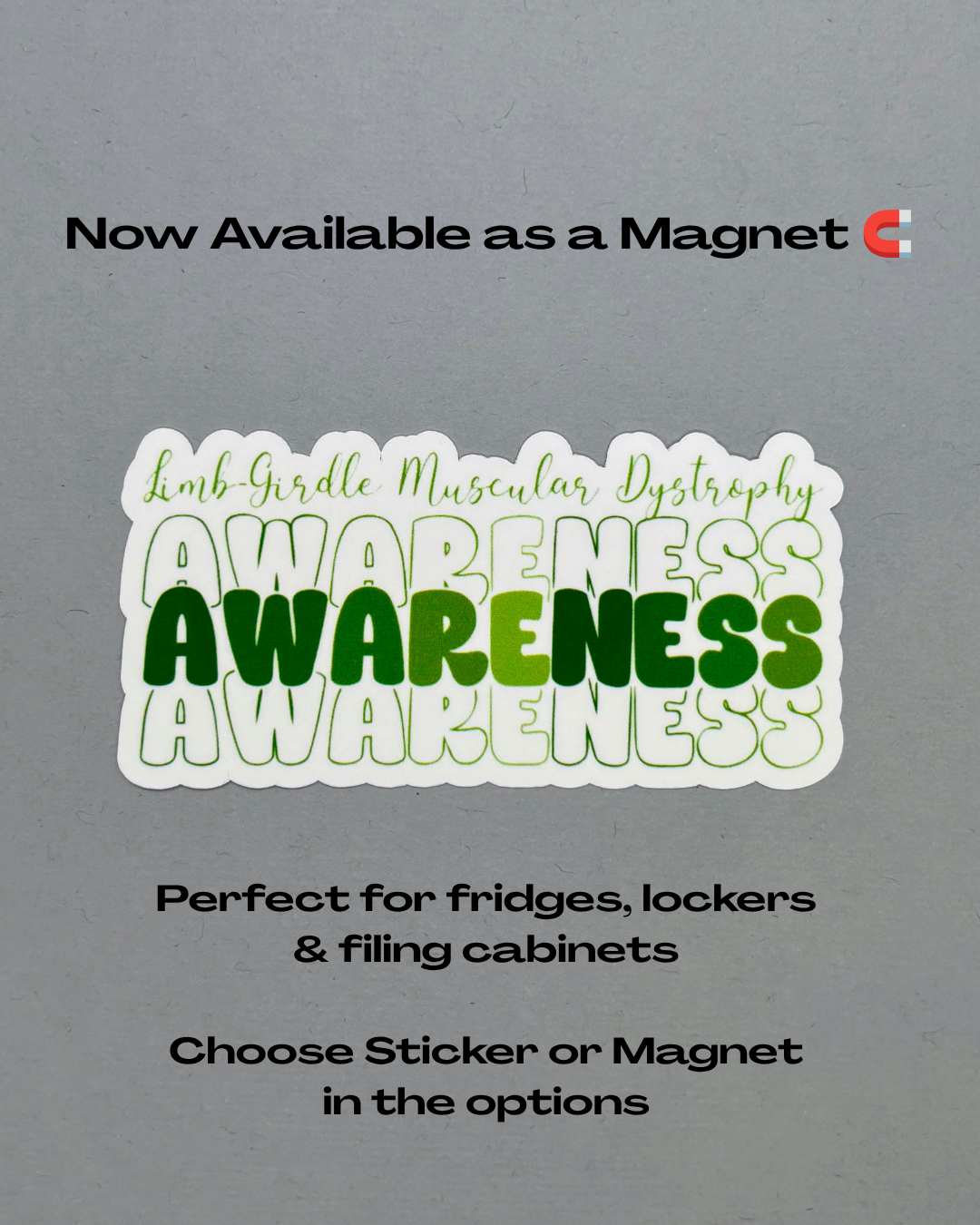 Limb-Girdle Muscular Dystrophy Awareness Sticker or Magnet