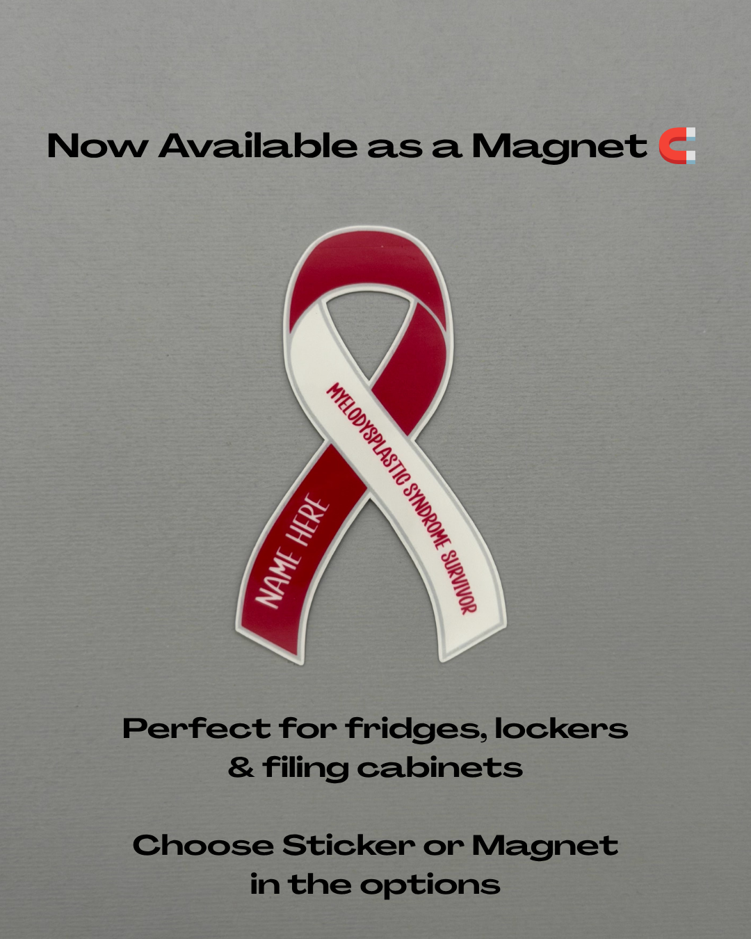 Myelodysplastic Syndrome Survivor Custom Ribbon Sticker or Magnet