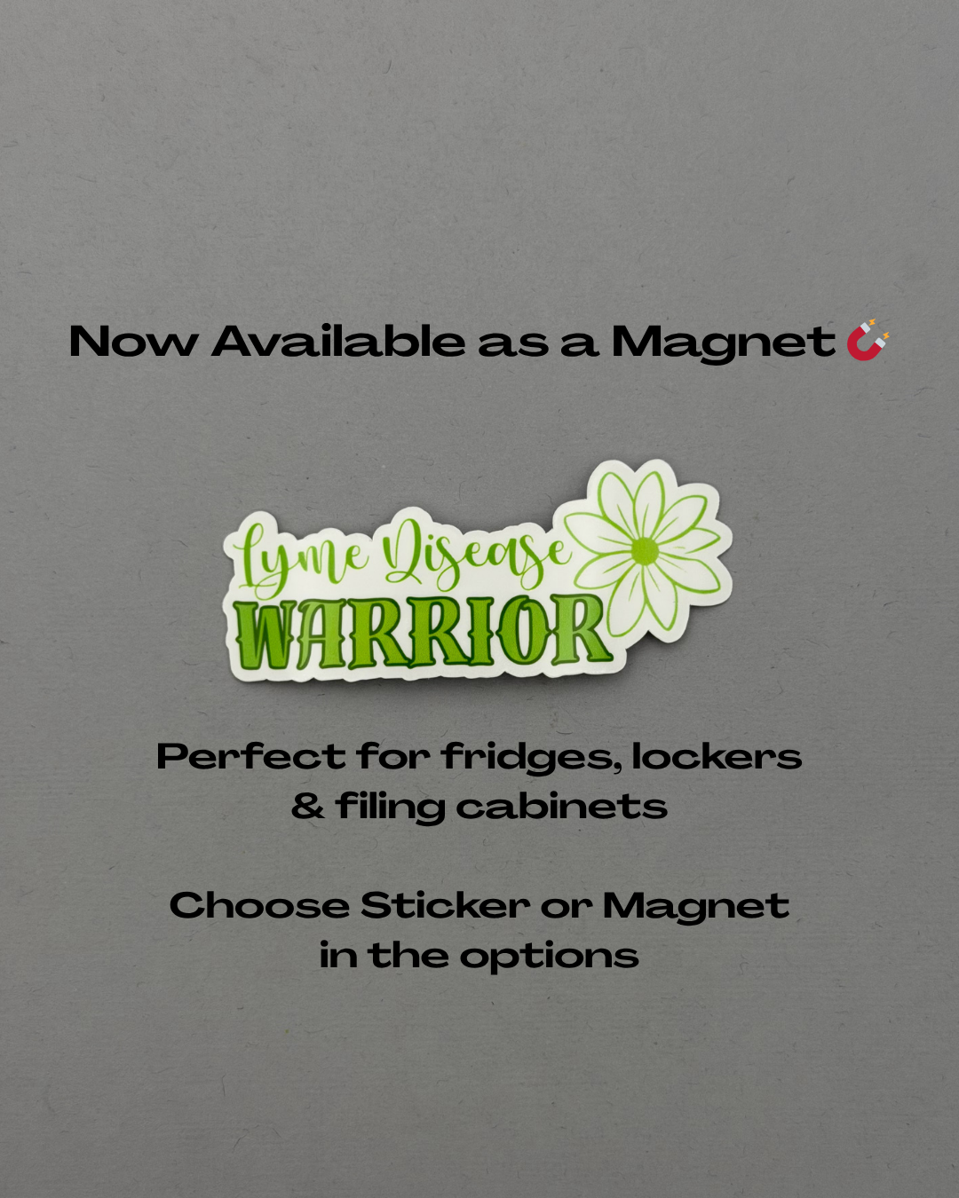 Lyme Disease Warrior Flower Sticker or Magnet