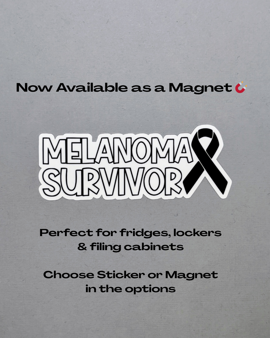 Melanoma Survivor with Ribbon Sticker or Magnet