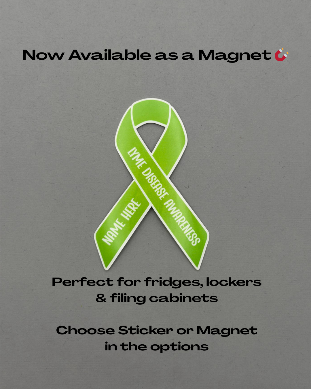 Lyme Disease Awareness Custom Sticker or Magnet