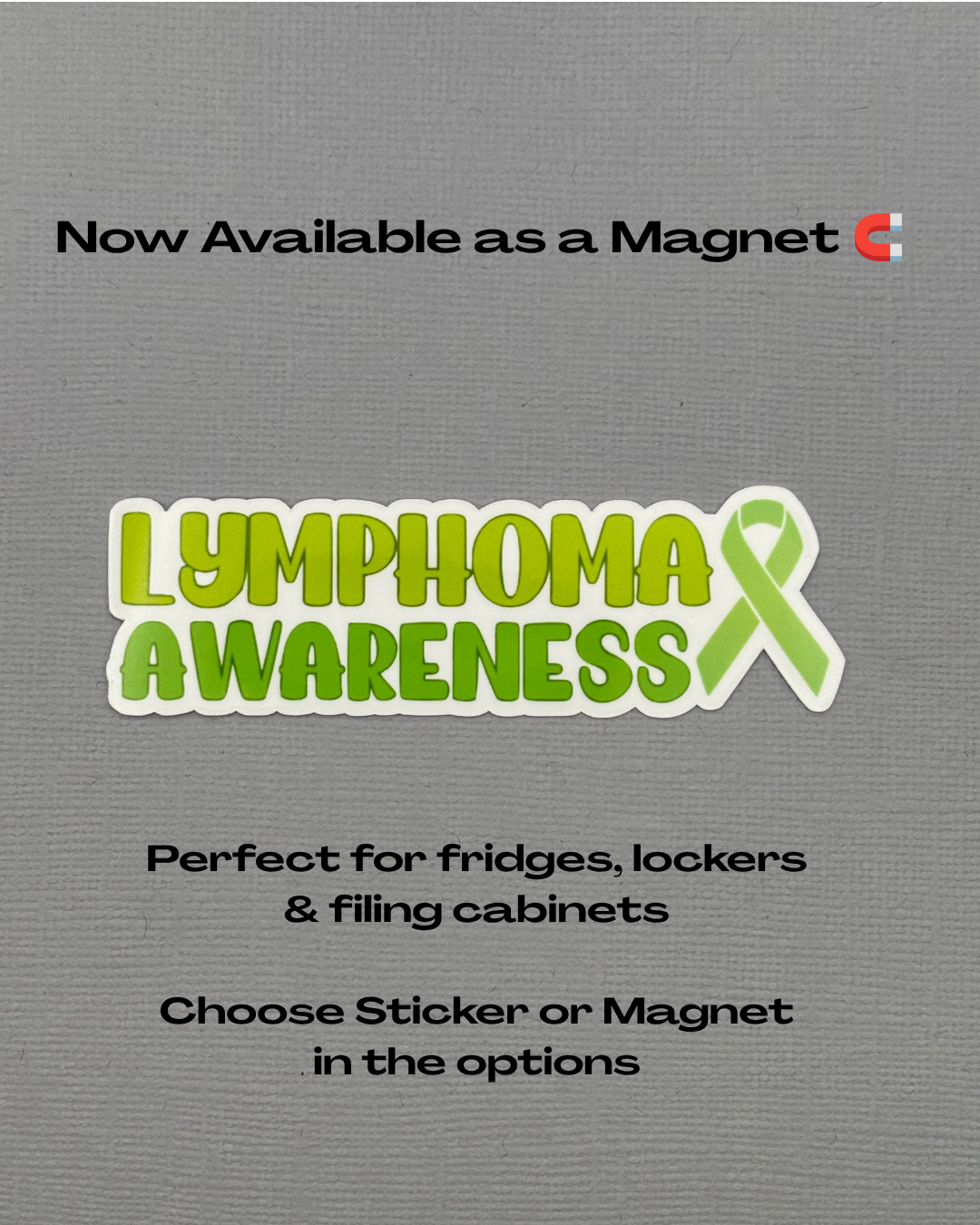 Lymphoma Awareness with Ribbon Sticker or Magnet