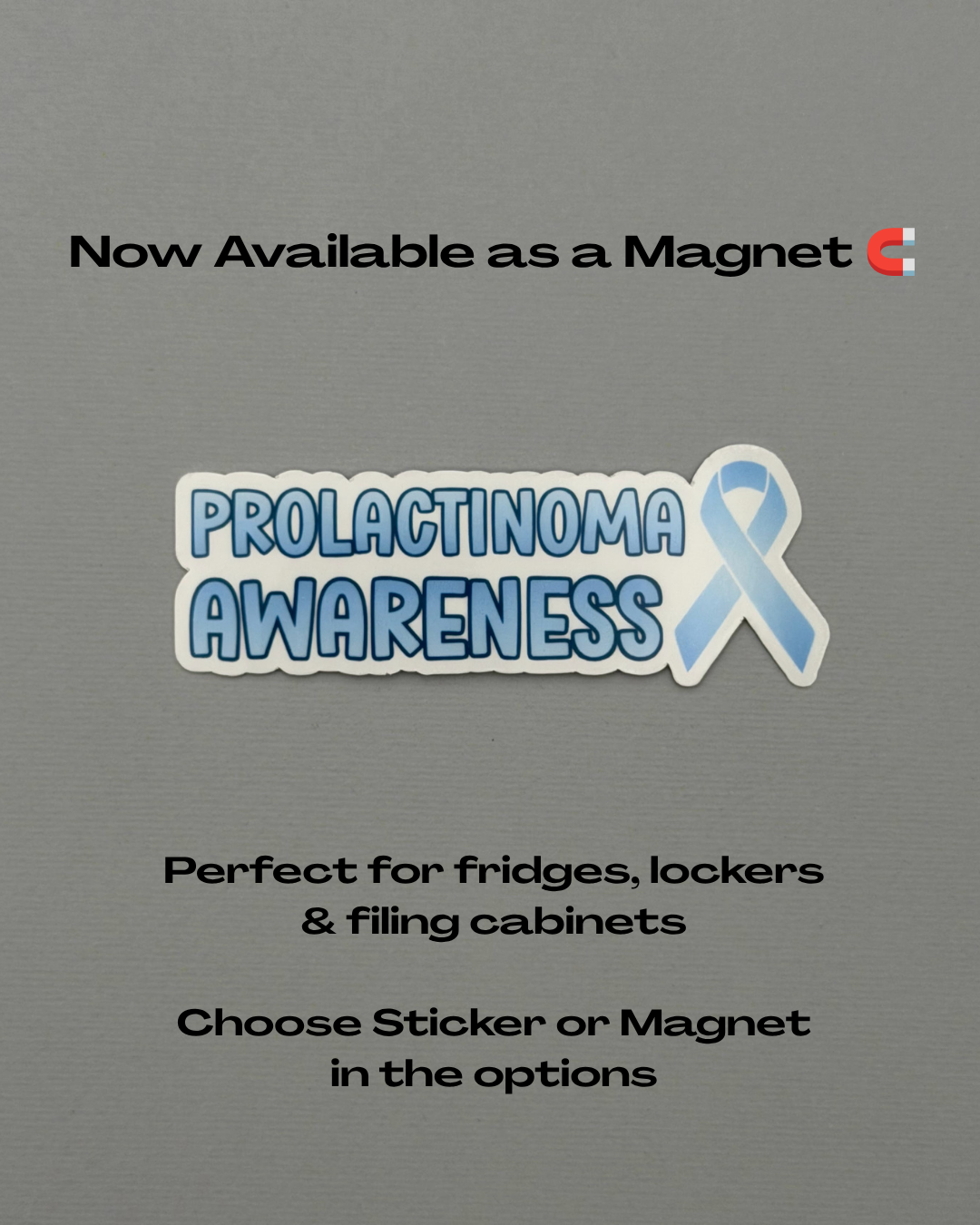 Prolactinoma Awareness with Ribbon Sticker or Magnet