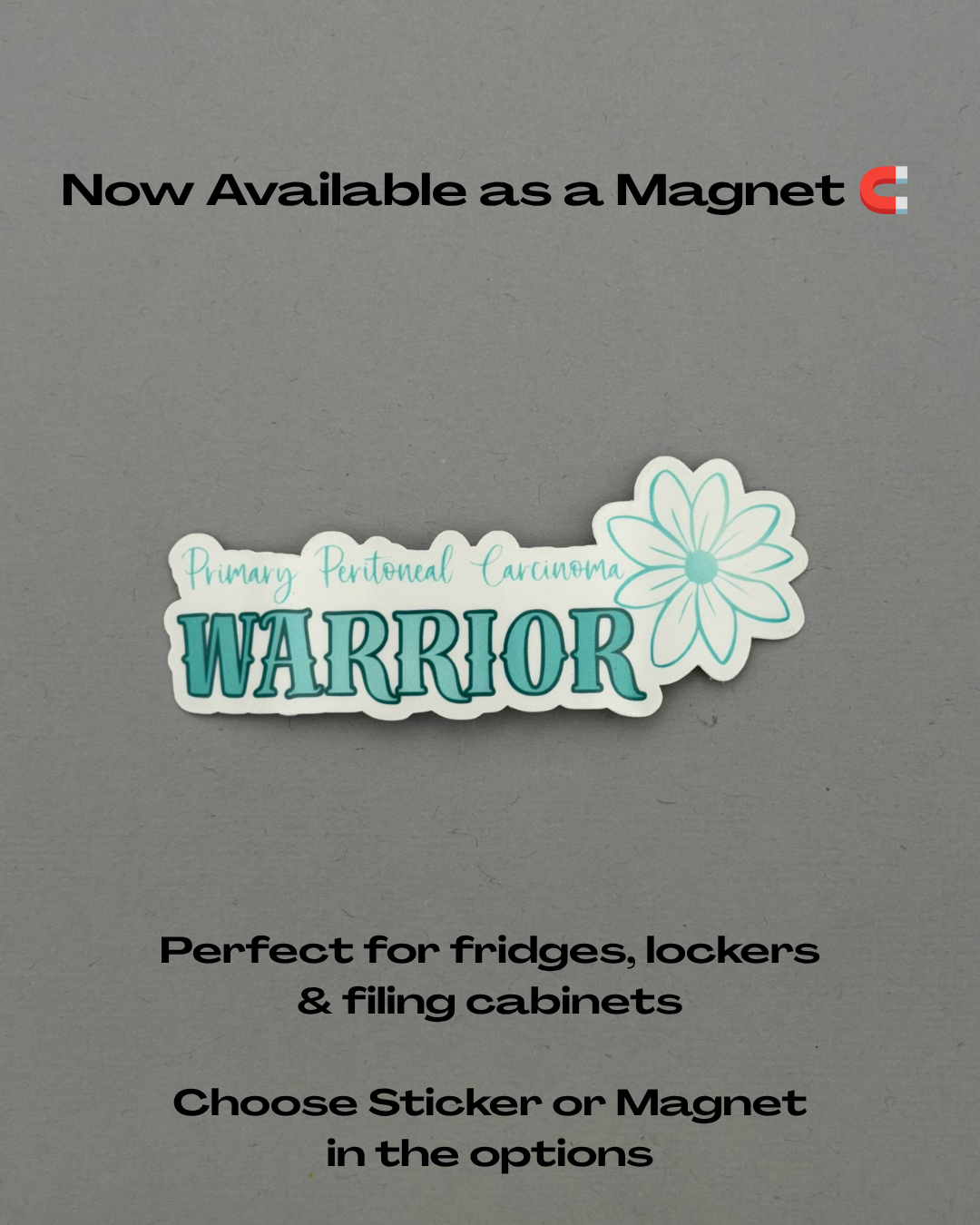 Primary Peritoneal Carcinoma Warrior Flower Sticker or Magnet
