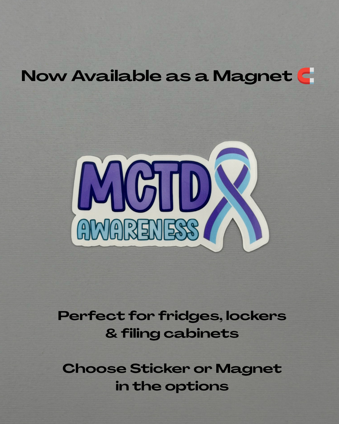MCTD Awareness with Ribbon Sticker or Magnet | Mixed Connective Tissue Disorder