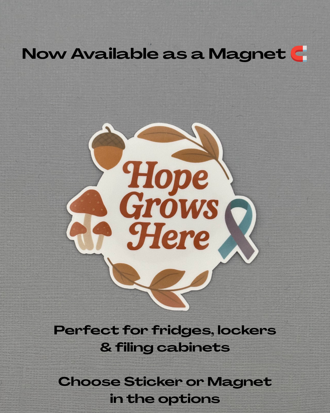 Hope Grows Here Suicide Prevention Awareness Sticker or Magnet